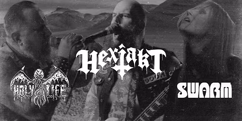 Hexjakt (swe), Swarm, Holy Life \/ Torvi, Lahti