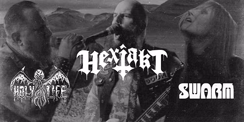 Hexjakt (swe), Swarm, Holy Life \/ Torvi, Lahti