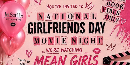 National Girlfriends Day Eve Movie Night