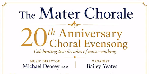 The Mater Chorale 20th Anniversary Choral Evensong