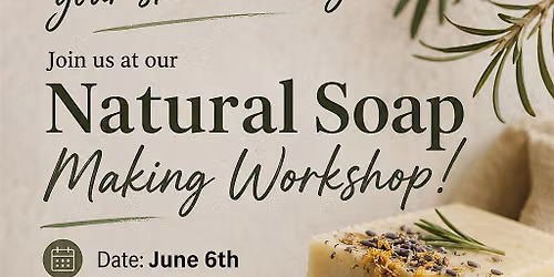 Natural Soap Workshop