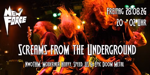 Screams from the Underground | New Force