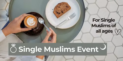 Coffee & Conversation for Single Muslims