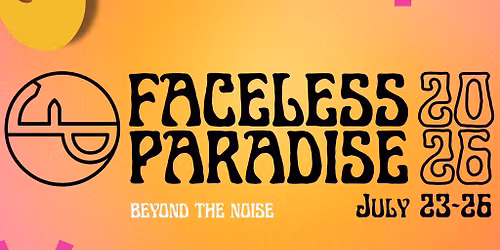 Faceless Paradise Festival