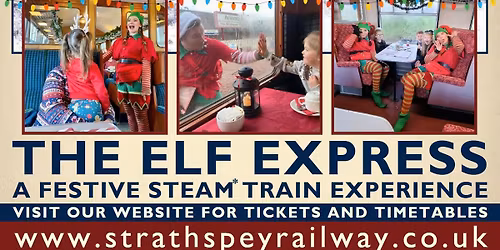 The Elf Express - Christmas Steam* Train Experience in the Highlands