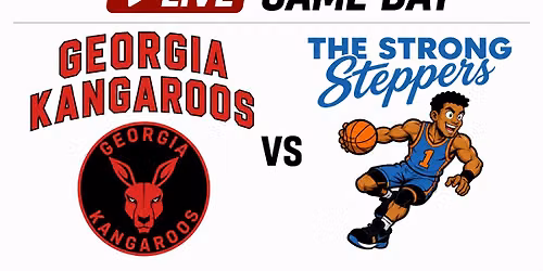Georgia Kangaroos VS Strong Steppers