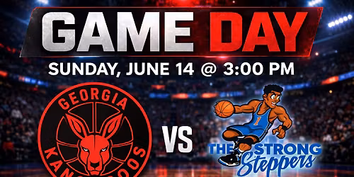 Georgia Kangaroos VS Strong Steppers