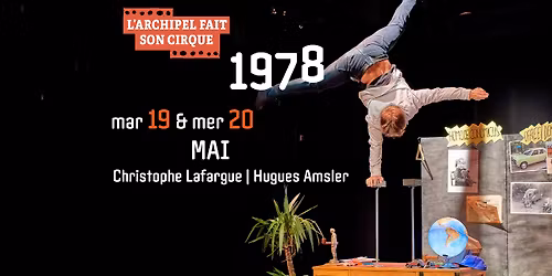 1978 - Cirque Th\u00e9\u00e2tralis\u00e9 - mar 19 et mer 20 mai - L'Archipel Fait Son Cirque - Perpignan