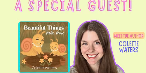 [ SPECIAL EDITION ] Littlest Listeners Club | Beautiful Things Take Time + Author Colette Waters