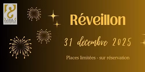 R\u00e9veillon \u00e0 Tous Ensemble