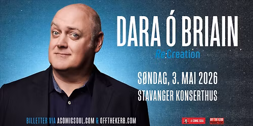 Dara \u00d3 Briain: Re:Creation Stavanger Konserthus \/\/ 3. mai 2026