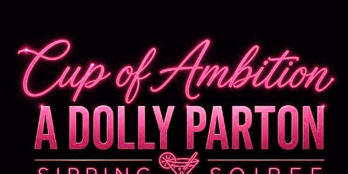Cup of Ambition: A Dolly Parton Cocktail Experience