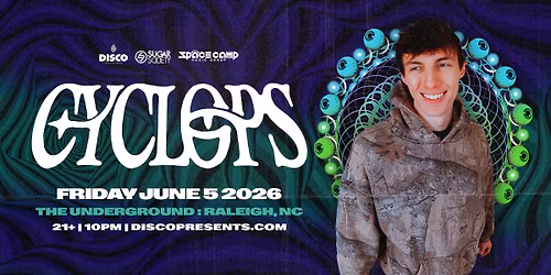 Cyclops l June 5 l Underground RDU