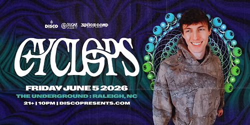 Cyclops l June 5 l Underground RDU