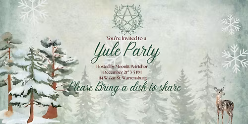 Yule Party at Moonlit Petrichor 