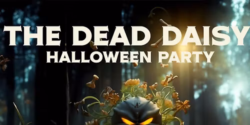 Dystopia | The Dead Daisy Halloween