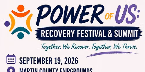 The Power of Us Recovery Festival and Summit