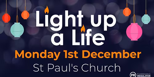 Light Up A Life - St Paul's Church