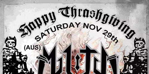 Happy Thrashgiving with Militia, Rotting Corpse and SA Valkyrie 