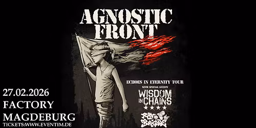 Agnostic Front - Echoes In Eternity Tour