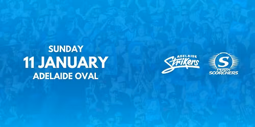 BBL | Strikers vs Scorchers | Adelaide Oval
