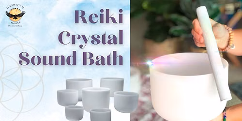 Reiki Crystal Singing Bowl Sound Bath