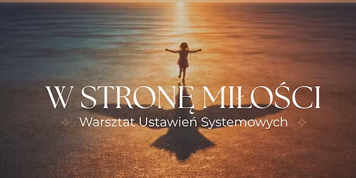 W STRON\u0118 MI\u0141O\u015aCI. Warsztat Ustawie\u0144 Systemowych.