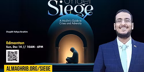 Under Siege - A Muslim\u2019s Guide to Crisis & Adversity