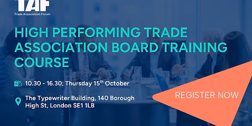 High Performing Trade Association Board Training Course