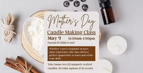 Candle Making Class - May