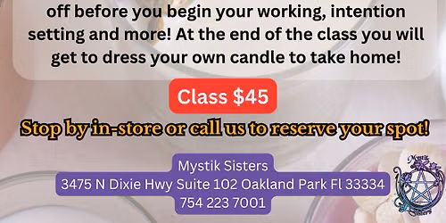 Candle Dressings 101 workshop