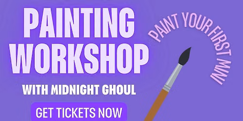 Painting Workshop taught by Midnight Ghoul Art