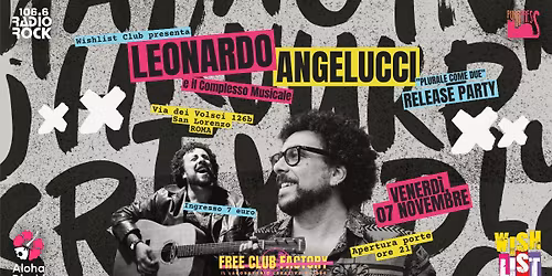 Leonardo Angelucci Live - "Plurale come due" Release Party @ Wishilist - Venerd\u00ec 7 Novembre