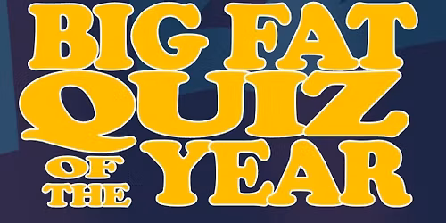 BIG FAT QUIZ OF THE YEAR 2025