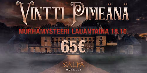 Murhamysteeri Luumäellä & Samin 40 v synttärit