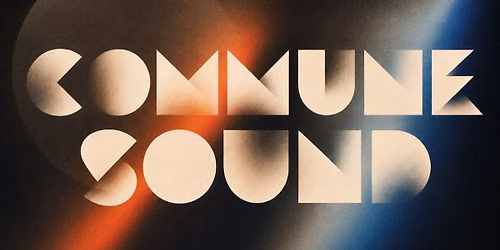 Commune Sound - 27 August