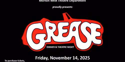 Grease Dinner & Theatre Night