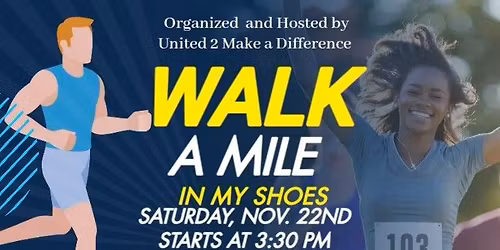 Walk a Mile in My Shoes (United to Make a Difference)