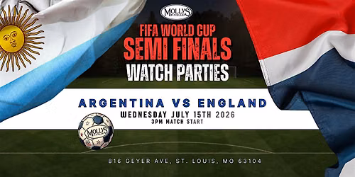 Wednesday July 15th World Cup 2026 Watch Parties (Semi Finals)