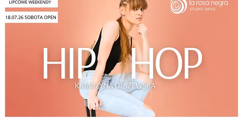 HIP HOP: zaj\u0119cia weekendowe z Kasi\u0105