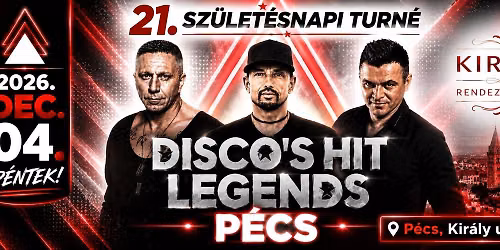 \ud83d\udd25 DISCO\u2019S HIT LEGENDS \/ B\u00e1r\u00e1ny Attila - Hamvai P.G. - Dj Junior \/\ud83d\udd25 @ Kir\u00e1ly Rendezv\u00e9nyh\u00e1z