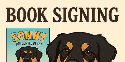 Book Signing- Sonny the Gentle Beast