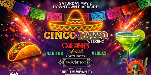 Caifanes, Mana, Enanitos Verdes. Live Tributes In Riverside. Cinco De Mayo