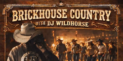 Brickhouse Country & Linedance Party