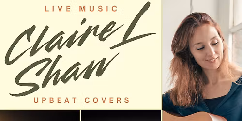 Live music from Claire Shaw