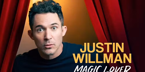 Justin Willman \u2013 Magic, Laughter & Wonder-Get 10% Off* - Use Code - SAVE10