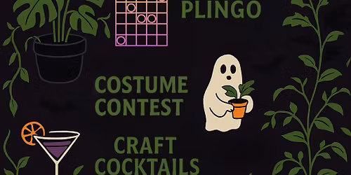 Props & Pots x The Brickyard - Halloween After Hours