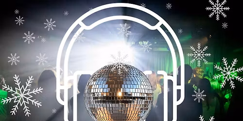 Christmas Silent Disco (School year group 7-9)