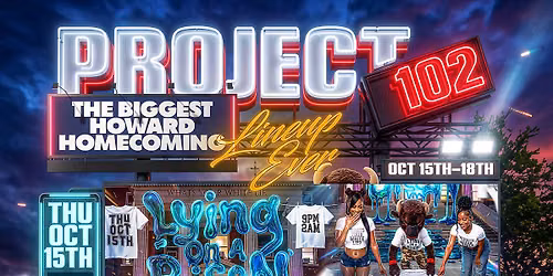 BIGGEST HOWARD\ud83e\uddac  HOMECOMING 2026 OFFICIAL LINEUP \ud83d\udd25 \u201cPROJECT 102\u201d\ud83d\udea8
