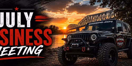 July Riverbend Jeeps Business Meeting